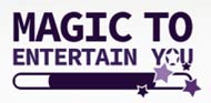 Magic To Entertain You