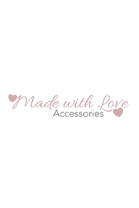 Made With Love Accessories
